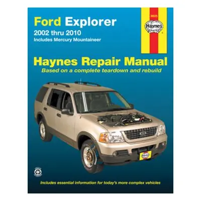 "Ford Explorer & Mercury Mountaineer 2002 Thru 2010 Haynes Repair Manual: Includes Mercury Mount