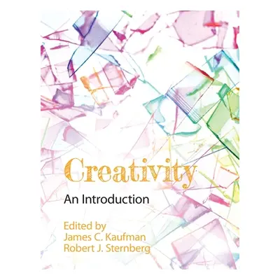 "Creativity: An Introduction" - "" ("Kaufman James C.")