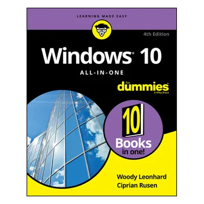 "Windows 10 All-In-One for Dummies" - "" ("Leonhard Woody")