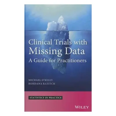 "Clinical Trials with Missing D" - "" ("O'Kelly Michael")