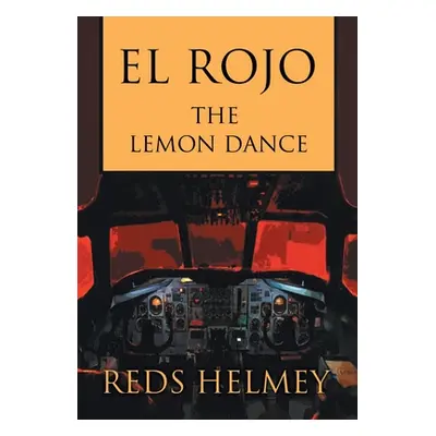 "El Rojo: The Lemon Dance" - "" ("Helmey Reds")