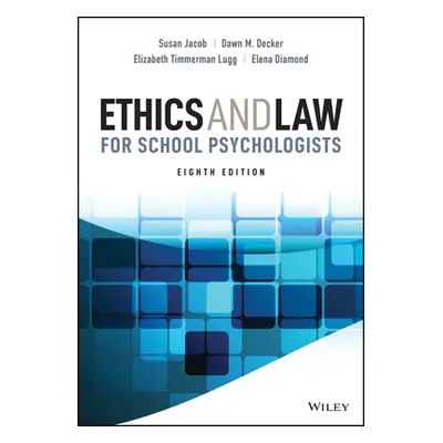 "Ethics and Law for School Psychologists" - "" ("Jacob Susan")