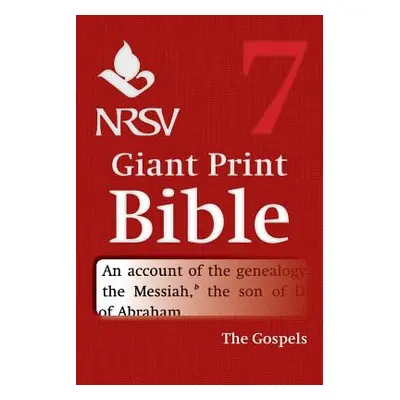 "NRSV Giant Print Bible: Volume 7, Gospels" - "" ("Bible")