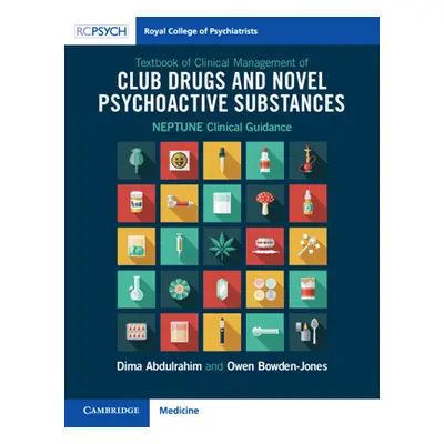 "Textbook of Clinical Management of Club Drugs and Novel Psychoactive Substances: Neptune Clinic