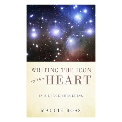 "Writing the Icon of the Heart" - "" ("Ross Maggie")