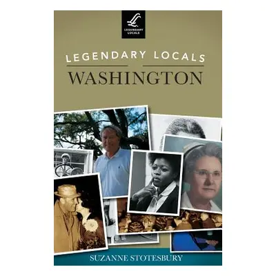 "Legendary Locals of Washington" - "" ("Stotesbury Suzanne")