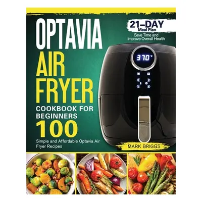 "Optavia Air Fryer Cookbook" - "" ("Briggs Mark D.")