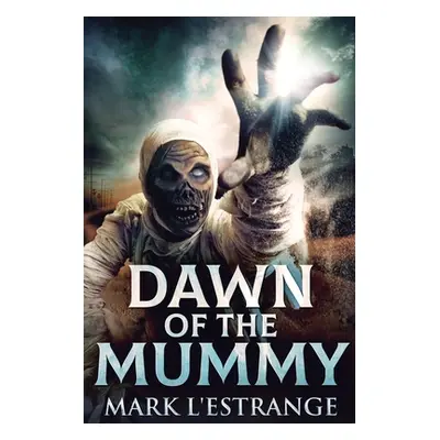 "Dawn Of The Mummy" - "" ("L'Estrange Mark")