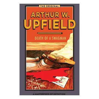 "Death of a Swagman" - "" ("Upfield Arthur W.")