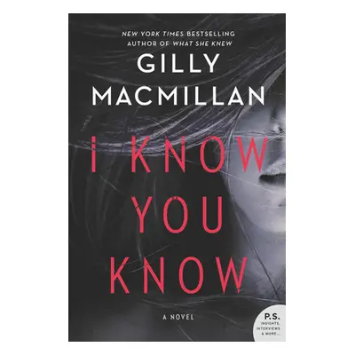 "I Know You Know" - "" ("MacMillan Gilly")