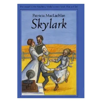 "Skylark" - "" ("MacLachlan Patricia")