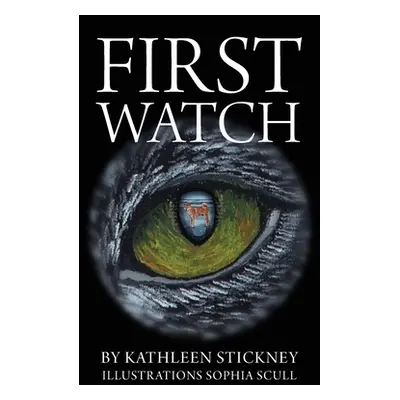 "First Watch: full-color version" - "" ("Stickney Kathleen")