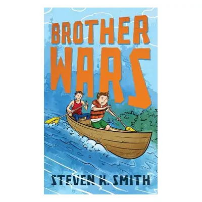 "Brother Wars" - "" ("Smith Steven K.")