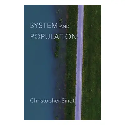 "System and Population" - "" ("Sindt Christopher")