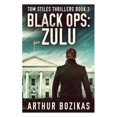 "Black Ops: Large Print Edition" - "" ("Bozikas Arthur")