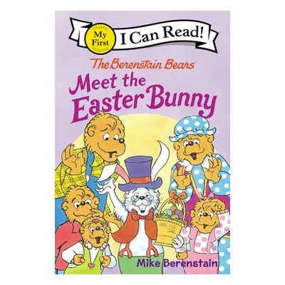 "The Berenstain Bears Meet the Easter Bunny" - "" ("Berenstain Mike")