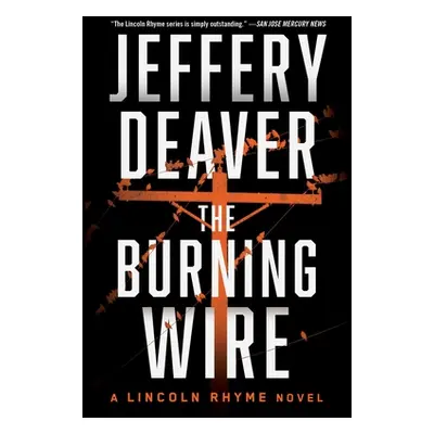 "The Burning Wire: Volume 9" - "" ("Deaver Jeffery")