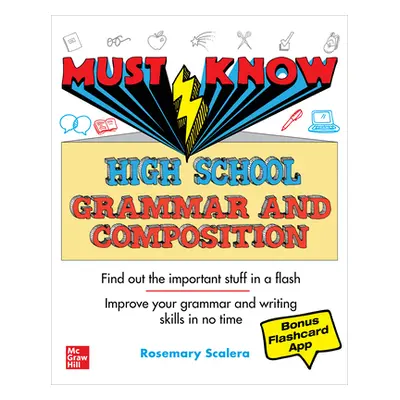 "Must Know High School Grammar and Composition" - "" ("Scalera Rosemary")