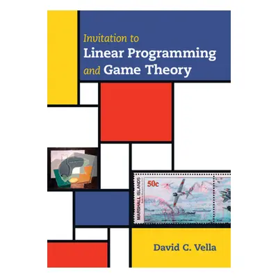 "Invitation to Linear Programming and Game Theory" - "" ("Vella David C.")