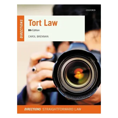 "Tort Law Directions" - "" ("Brennan Carol")