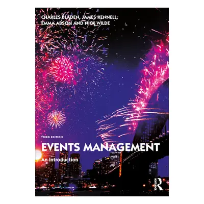 "Events Management: An Introduction" - "" ("Bladen Charles")