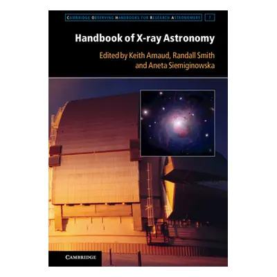 "Handbook of X-Ray Astronomy" - "" ("Arnaud Keith")