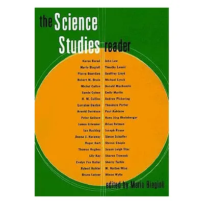 "The Science Studies Reader" - "" ("Biagioli Mario")