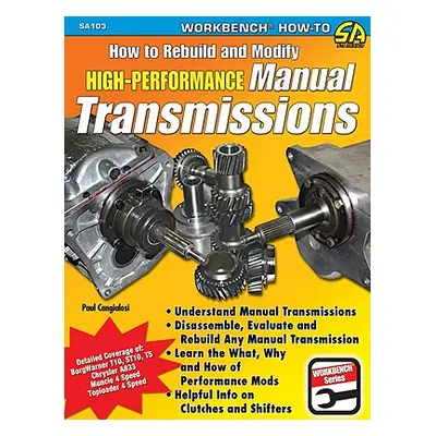 "How to Rebuild & Modify HP Manual Trans" - "" ("Cangialosi Paul")