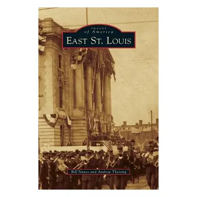 "East St. Louis" - "" ("Nunes Bill")