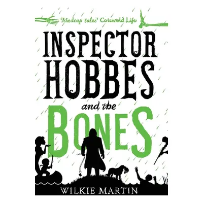 "Inspector Hobbes and the Bones: Cozy Mystery Comedy Crime Fantasy (unhuman 4)" - "" ("Martin Wi