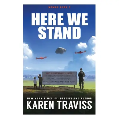 "Here We Stand" - "" ("Traviss Karen")