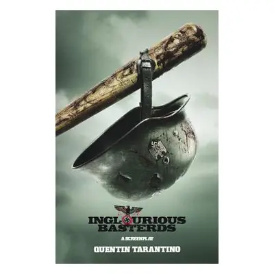 "Inglorious Basterds: A Screenplay" - "" ("Tarantino Quentin")