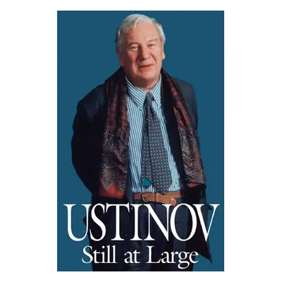 "Ustinov Still at Large" - "" ("Ustinov Peter")