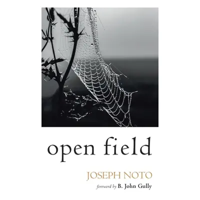 "Open Field" - "" ("Noto Joseph")