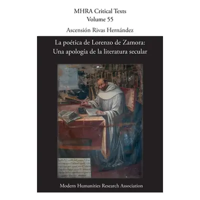 "La potica de Lorenzo de Zamora: Una apologa de la literatura secular" - "" ("Rivas Hernndez Asc