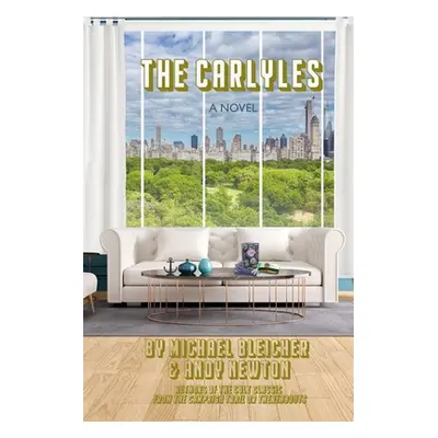 "The Carlyles" - "" ("Bleicher Michael")