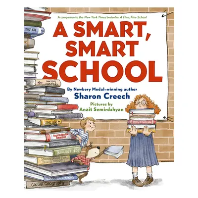 "A Smart, Smart School" - "" ("Creech Sharon")