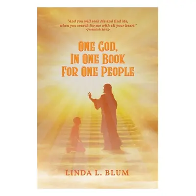 "One God, In One Book For One People" - "" ("Blum Linda L.")