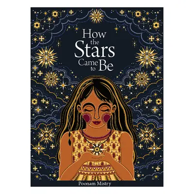 "How the Stars Came to Be: Deluxe Edition" - "" ("Mistry Poonam")