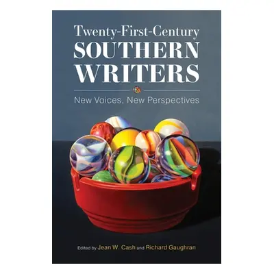 "Twenty-First-Century Southern Writers: New Voices, New Perspectives" - "" ("Cash Jean W.")