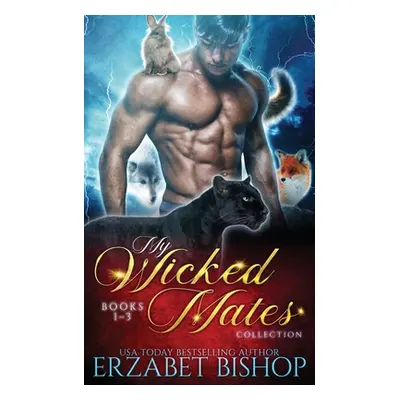 "My Wicked Mates" - "" ("Bishop Erzabet")