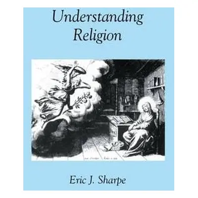 "Understanding Religion" - "" ("Sharpe Eric")