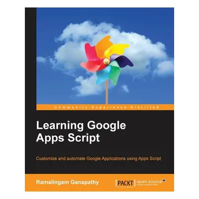 "Learning Google Apps Script" - "" ("Ganapathy Ramalingam")