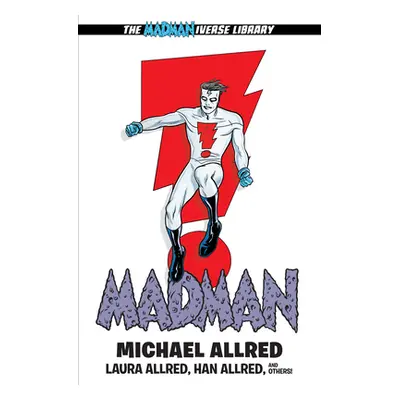 "Madman Library Edition Volume 2" - "" ("Allred Michael")