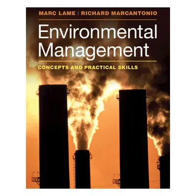 "Environmental Management: Concepts and Practical Skills" - "" ("Lame Marc")