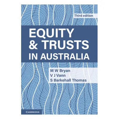 "Equity and Trusts in Australia" - "" ("Bryan Michael")