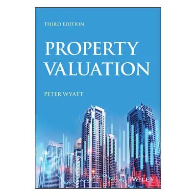 "Property Valuation" - "" ("Wyatt Peter")