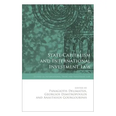 "State Capitalism and International Investment Law" - "" ("Delimatsis Panagiotis")