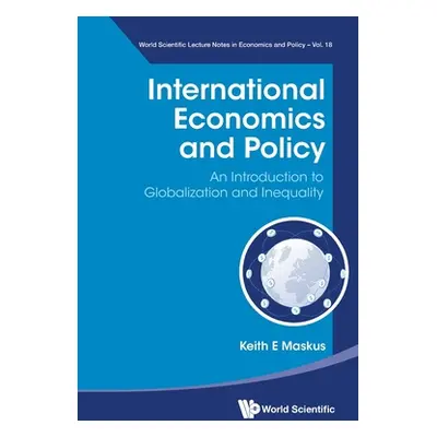 "International Economics and Policy: An Introduction to Globalization and Inequality" - "" ("Mas