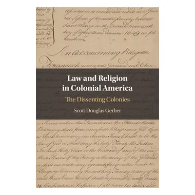 "Law and Religion in Colonial America" - "" ("Gerber Scott Douglas")